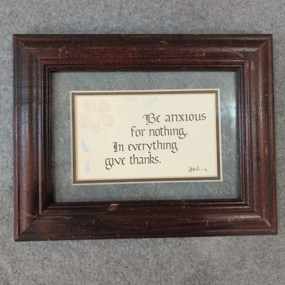Framed Art Be Anxious for Nothing Give Thanks Philippians 4:6‎ Hand Painted
